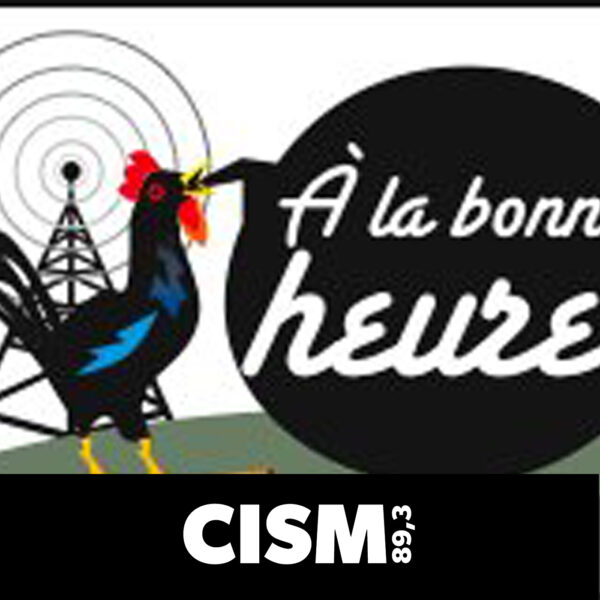 Pochette de CISM 89.3 : À la bonne heure