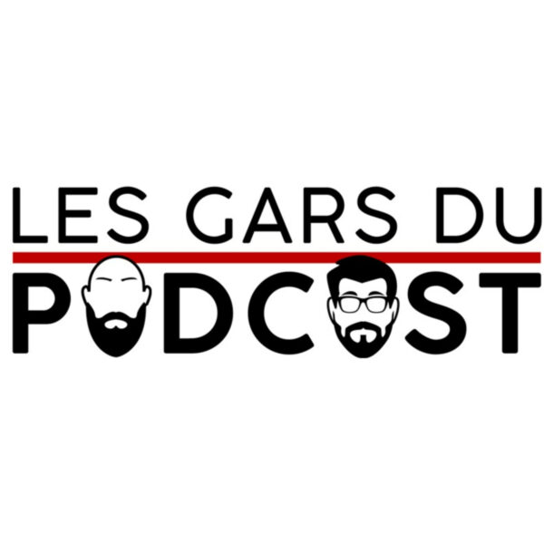 Pochette de Les gars du podcast