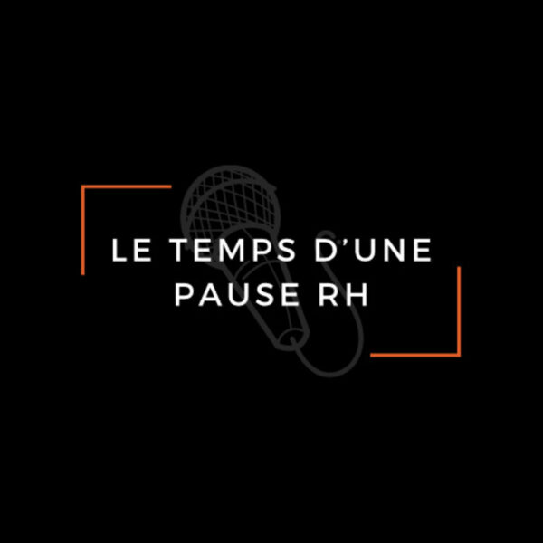 Pochette de Le temps d'une pause RH!