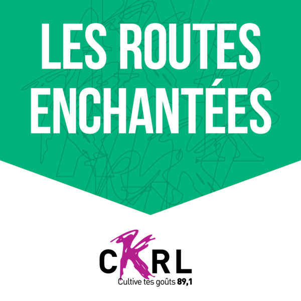 Pochette de CKRL : Les routes enchantées