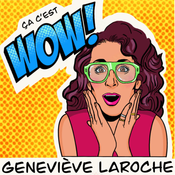 Pochette de Ça c'est Wow !