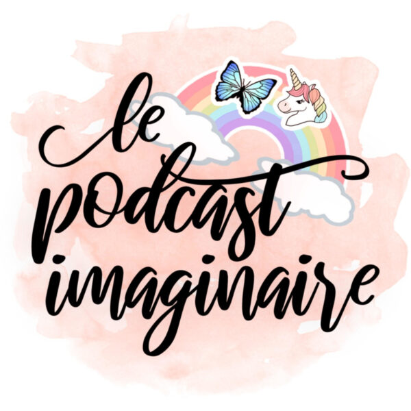 Pochette de Le podcast imaginaire